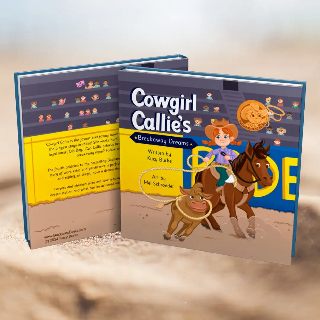 Cowgirl Callie's Breakaway Dreams Book